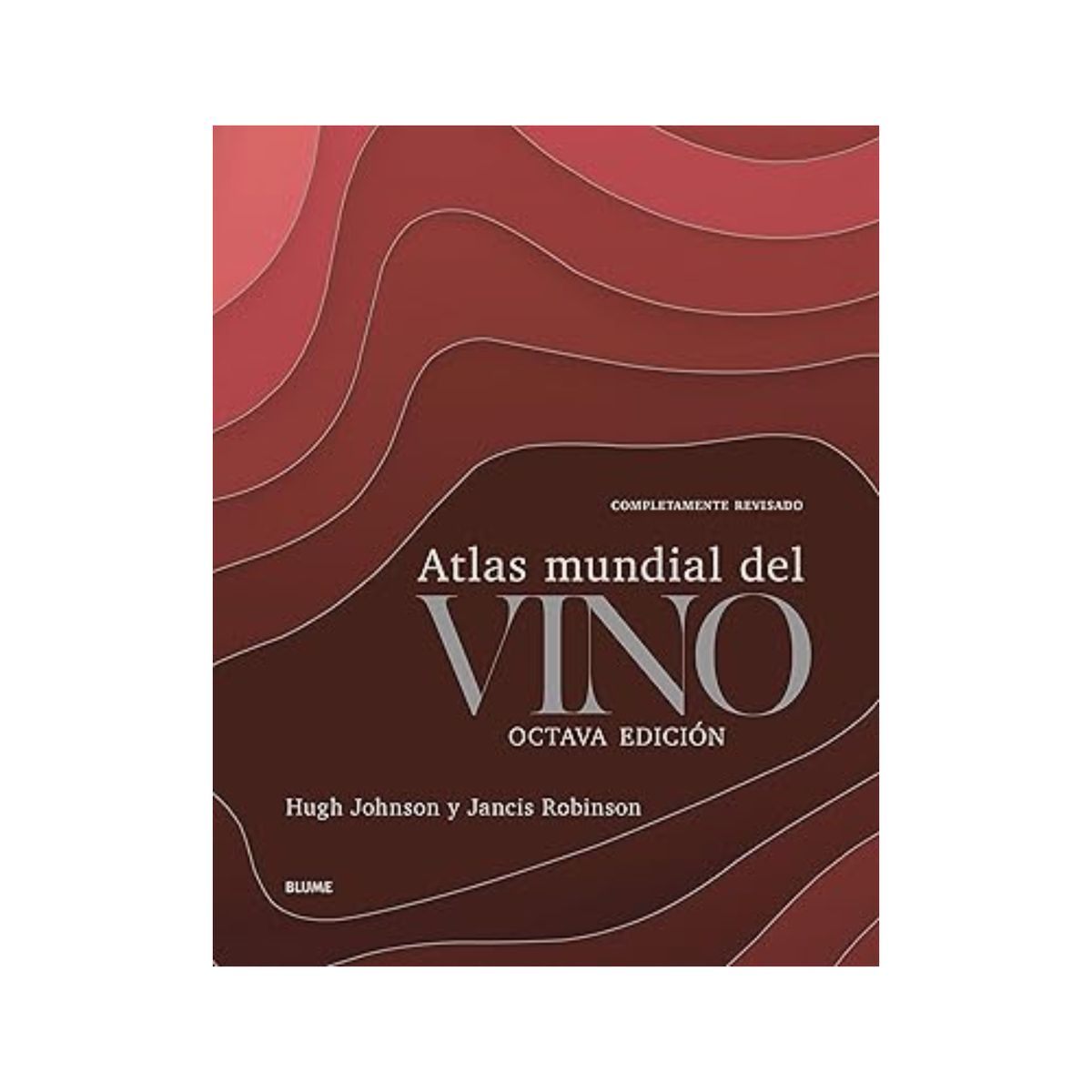 BLUME - Atlas mundial del vino -  Hugh Johnson- Cocina - Bartender - Enología