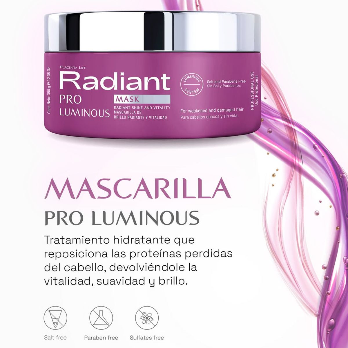 PLACENTA LIFE - Radiant Keratin Pro Luminous Shampoo Acondicionador y Mascarilla 300ml