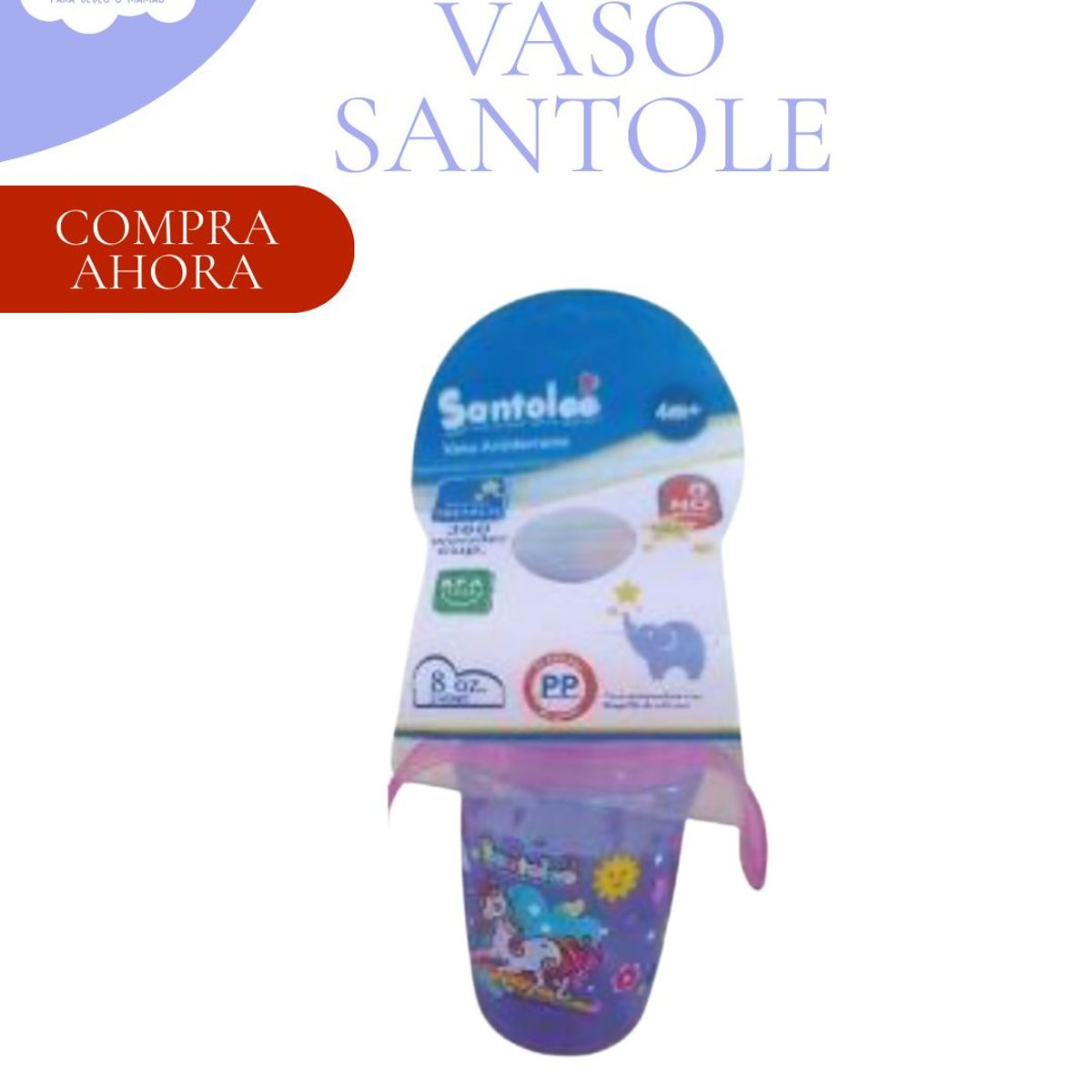 BABY - VASO PARA NIÑOS 360 SANTOLE