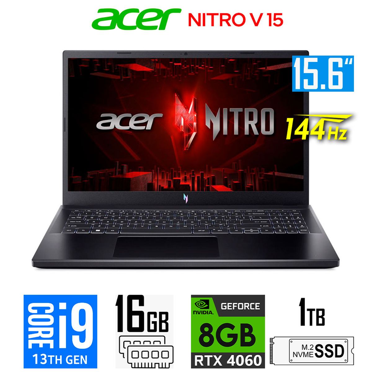 ACER - Laptop gamer Acer Nitro V 15 Core i9-13900H Nvidia 8GB RTX4060 16gb Ram 1TB SSD 15.6″ FHD 144Hz