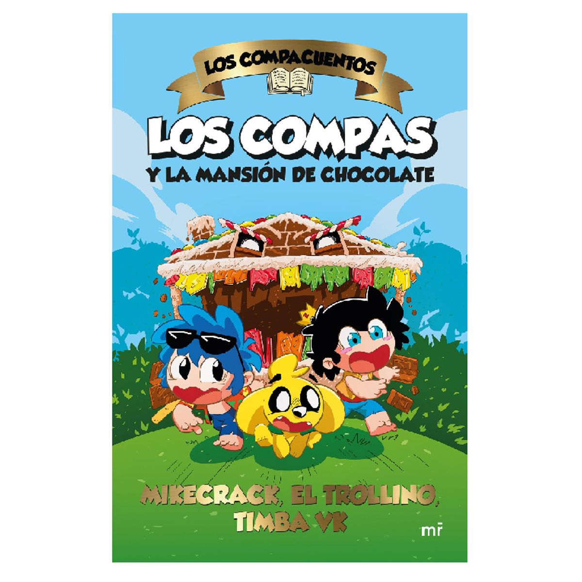 GENERICO - LIBRO Los Compas y la mansión de chocolate. Los Compacuentos. 1