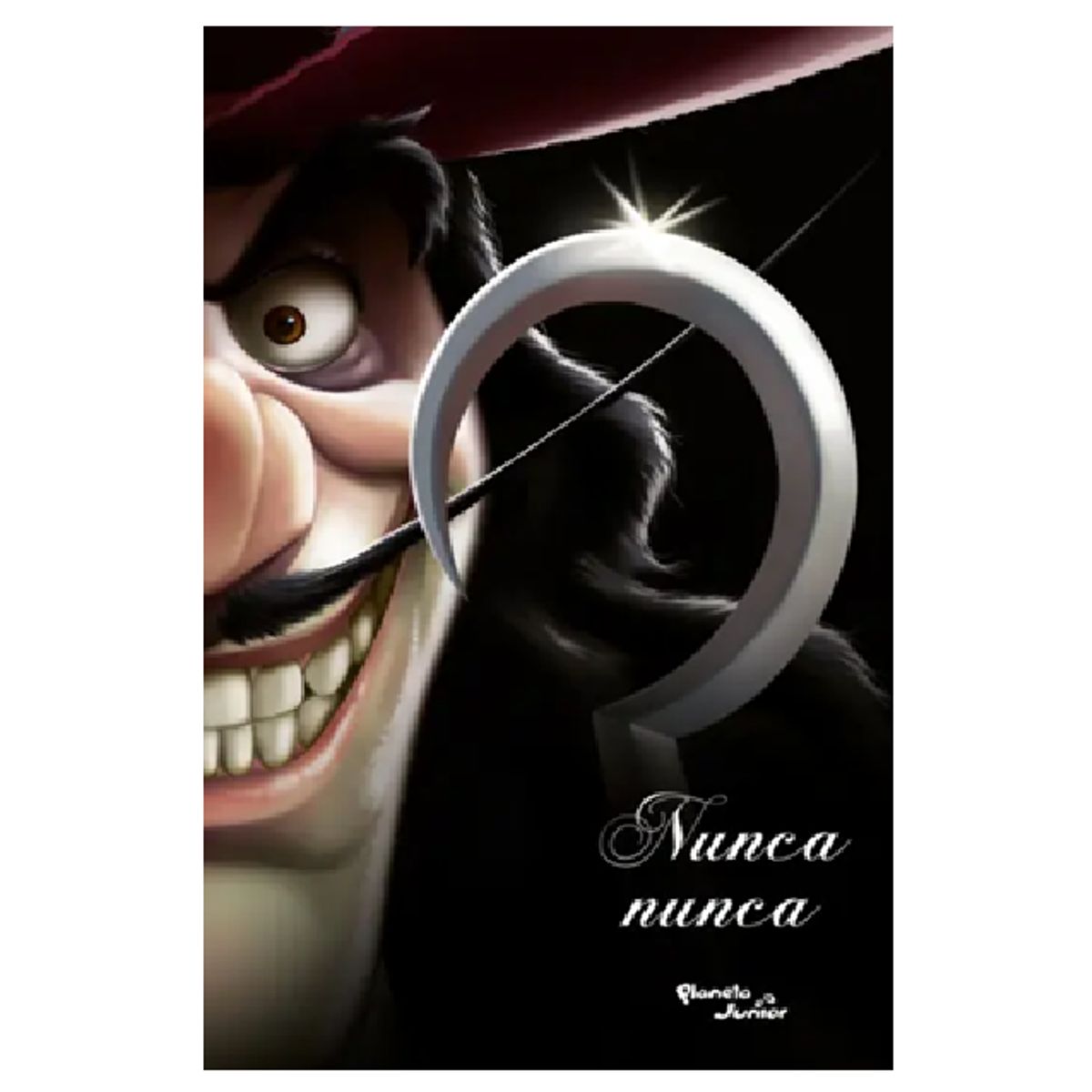 DISNEY CLASICOS - LIBRO Villanos Nunca nunca