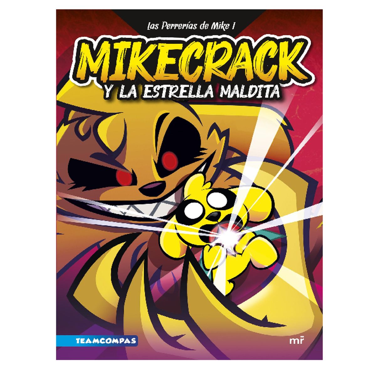 GENERICO - Mikecrack y la Estrella Maldita. Las Perrerías de Mike. 1