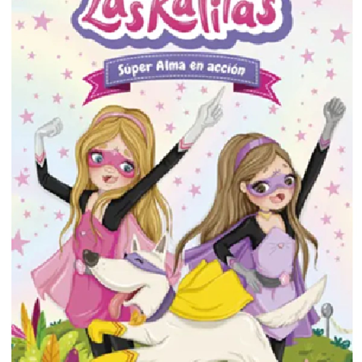 GENERICO - LIBRO Las Ratitas 2 Súper Alma en acción