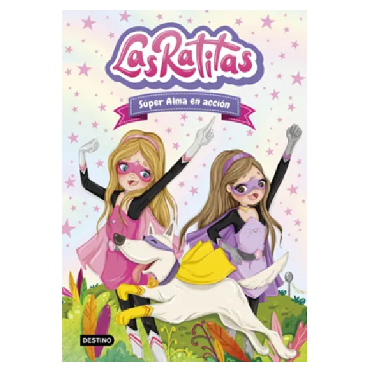 GENERICO - LIBRO Las Ratitas 2 Súper Alma en acción