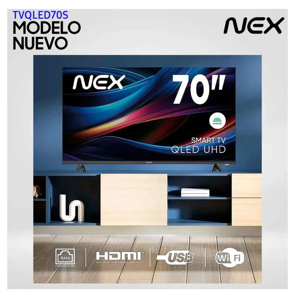 NEX - Televisor NEX QLED 70 4K ULTRA HD ANDROID TV TVQLED70S