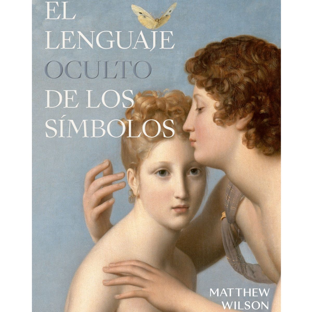 GENERICO - El lenguaje oculto de los símbolos - tapa dura - Edith Hamilton