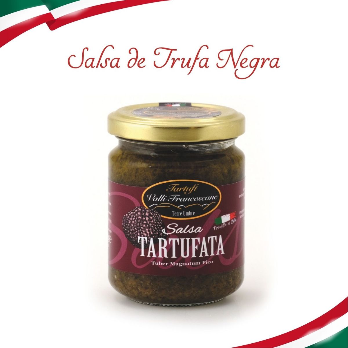 TARTUFI VALLI FRANCESCANE - Salsa de Trufa Negra Italiana