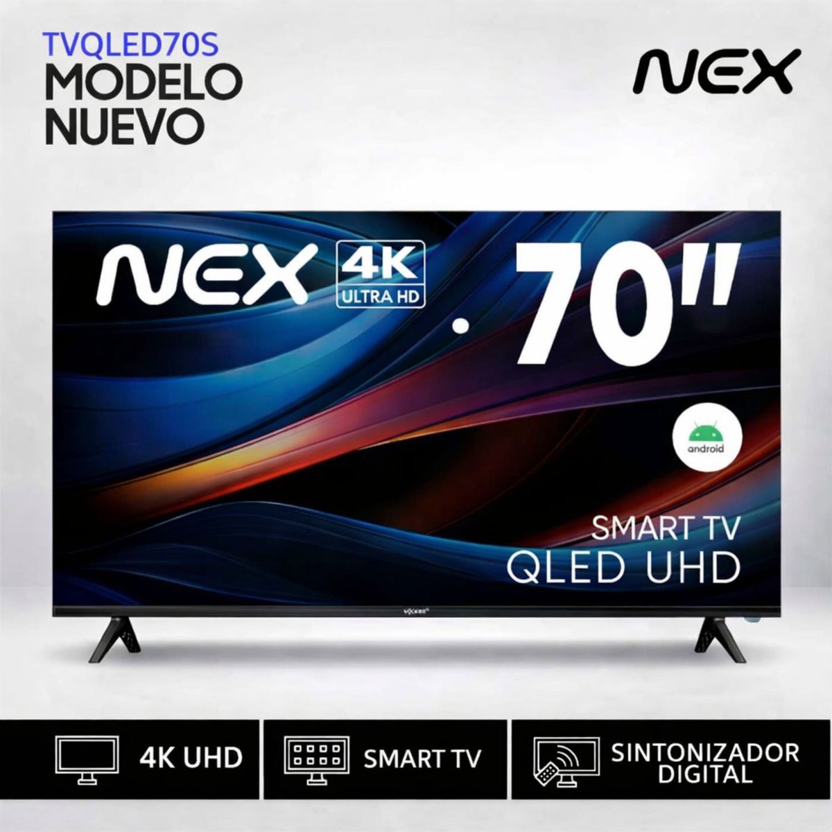 NEX - Televisor NEX QLED 70 4K ULTRA HD ANDROID TV TVQLED70S
