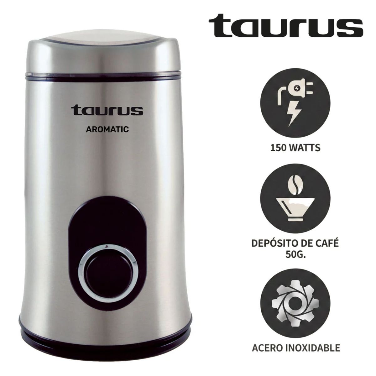 TAURUS - Molinillo de Café Taurus AROMATIC 150 watts con Depósito