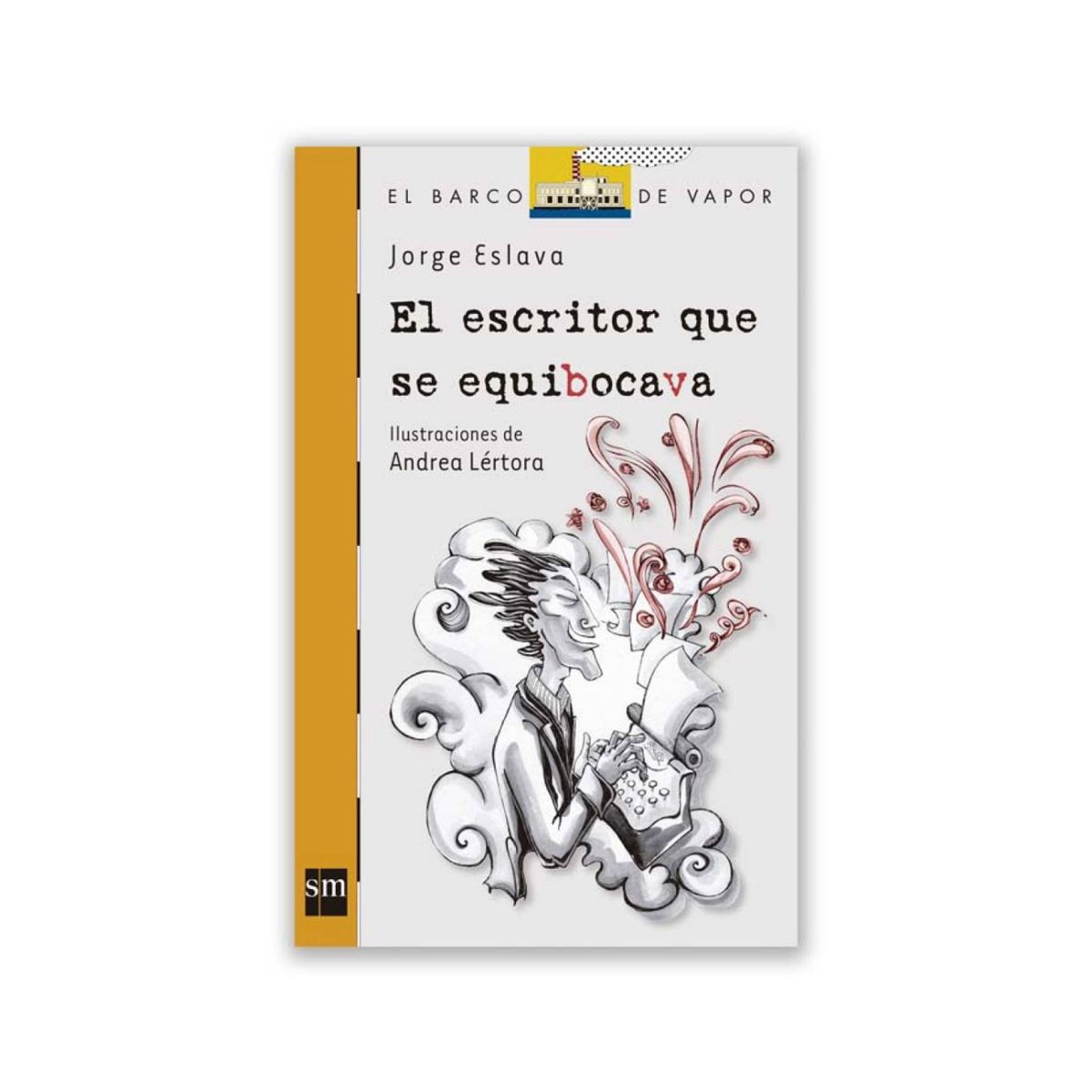 SM - El escritor que se equibocava - Plan lector SM