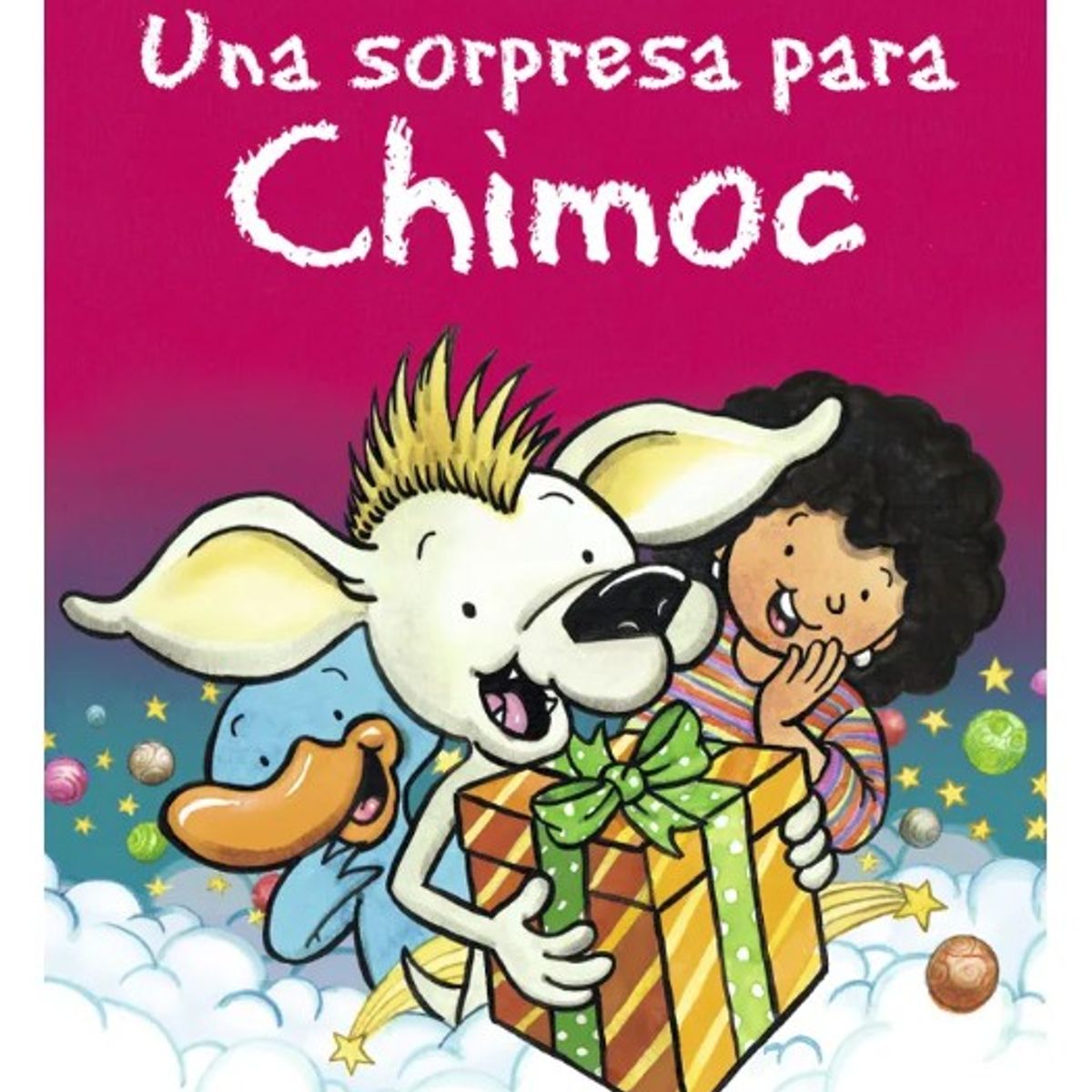 EDITORIAL PLANETA - UNA SORPRESA PARA CHIMOC - Andrea Paz, Claudia Paz