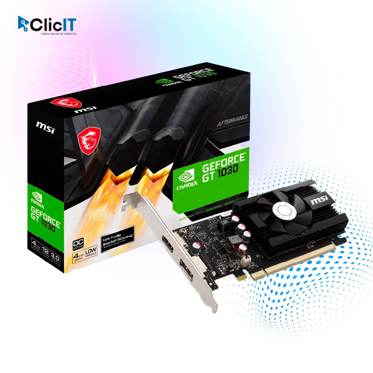 MSI - TARJETA DE VIDEO MSI GEFORCE GT1030 4G LOW PROFILE (PN: GT 1030 4GD4 LP)