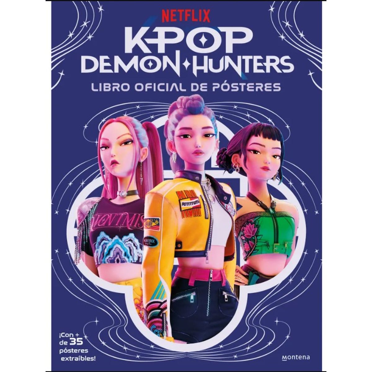 PENGUIN RANDOM HOUSE - KPOP DEMON HUNTERS - LIBRO OFICIAL DE POSTERS - Huntrix