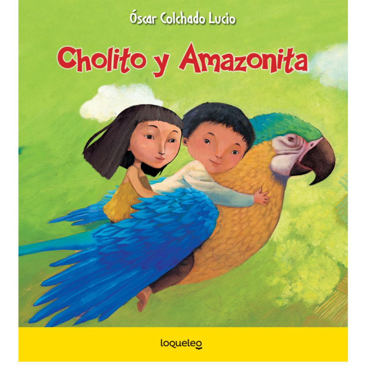 SANTILLANA - Cholito y Amazonita - Plan lector Santillana