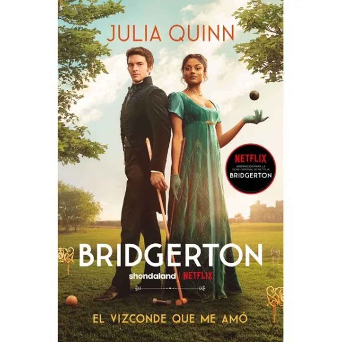 EDICIONES URANO - BRIDGERTON 2 - EL VIZCONDE QUE ME AMÓ - Julia Quinn