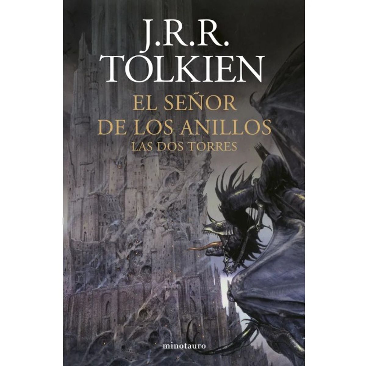 EDICIONES MINOTAURO - EL SEÑOR DE LOS ANILLOS Nº 02 / 03 LAS DOS TORRES (NE) - J. R. R. Tolkien