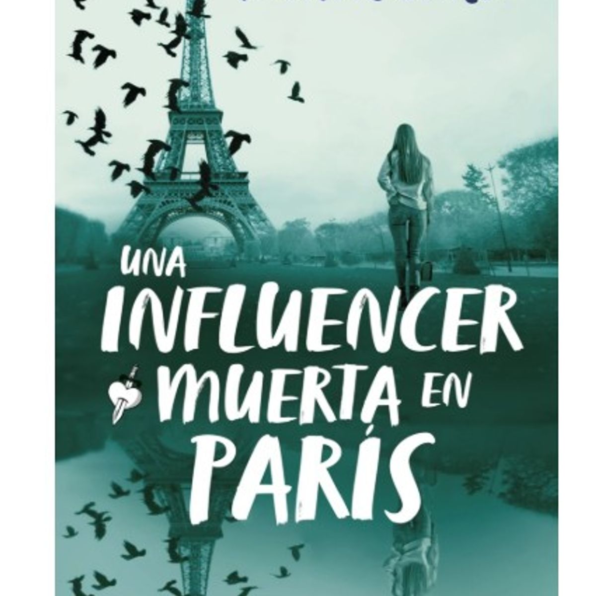 EDITORIAL PLANETA - UNA INFLUENCER MUERTA EN PARÍS - Blue Jeans