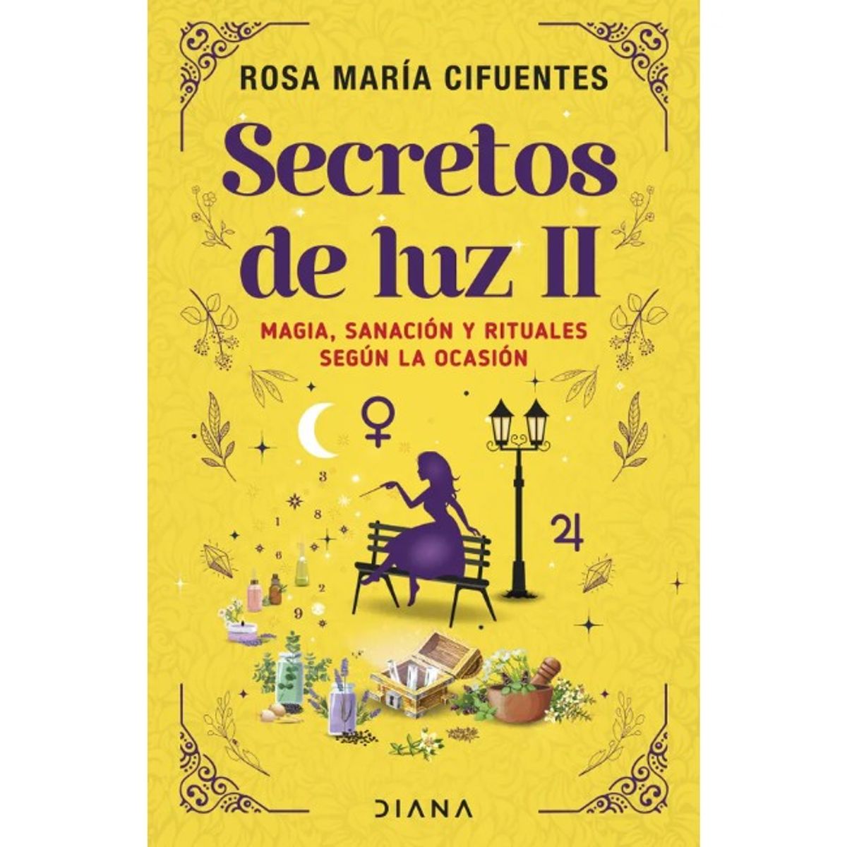 DIANA - SECRETOS DE LUZ II - Rosa María Cifuentes Castañeda