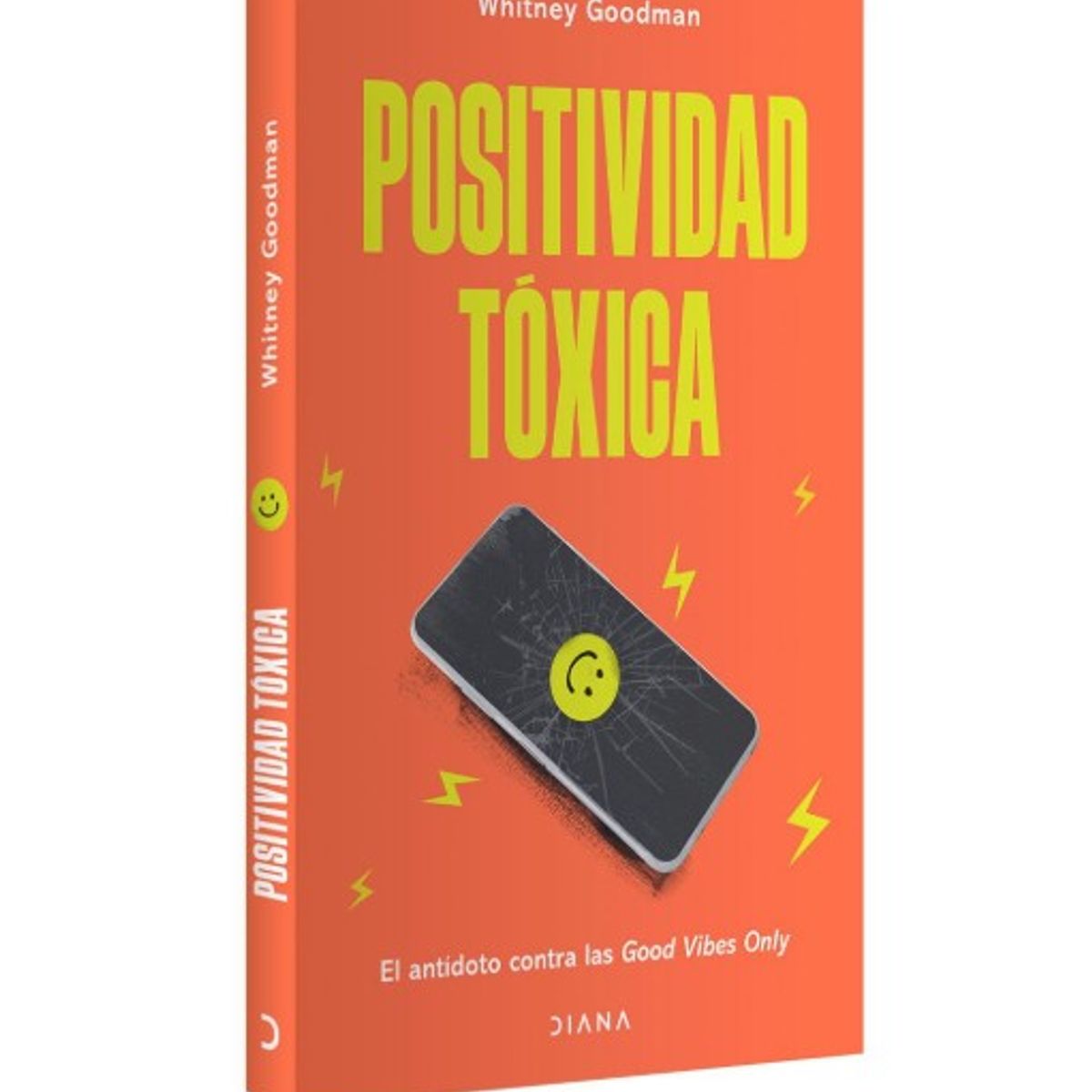 DIANA - POSITIVIDAD TÓXICA - Whitney Goodman