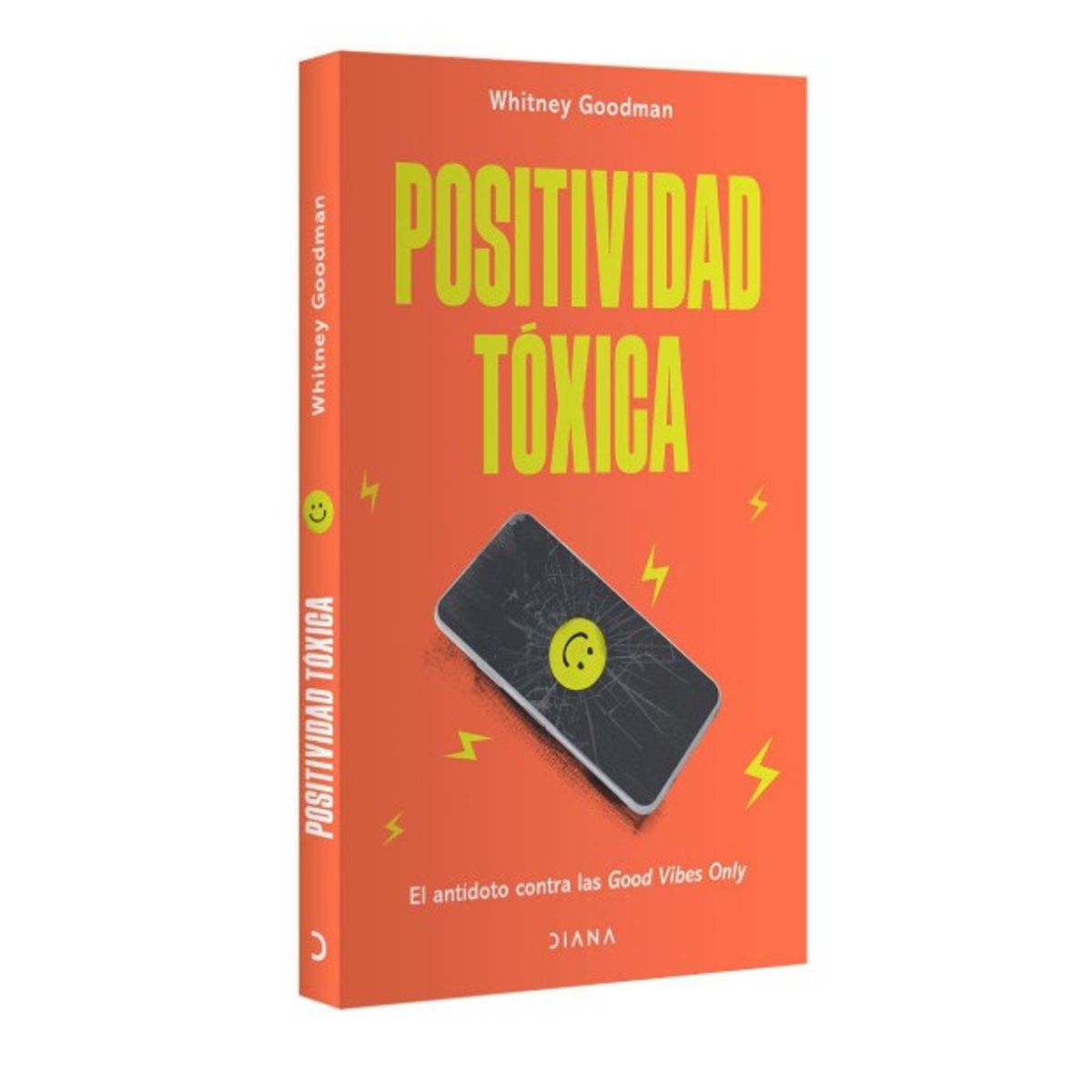 DIANA - POSITIVIDAD TÓXICA - Whitney Goodman