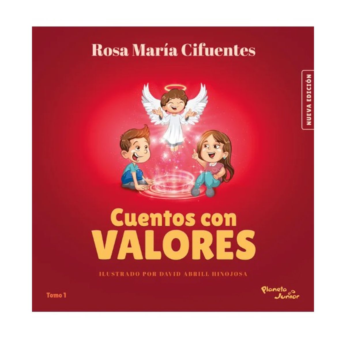 GRUPO PLANETA - CUENTOS CON VALORES - Rosa María Cifuentes Castañeda