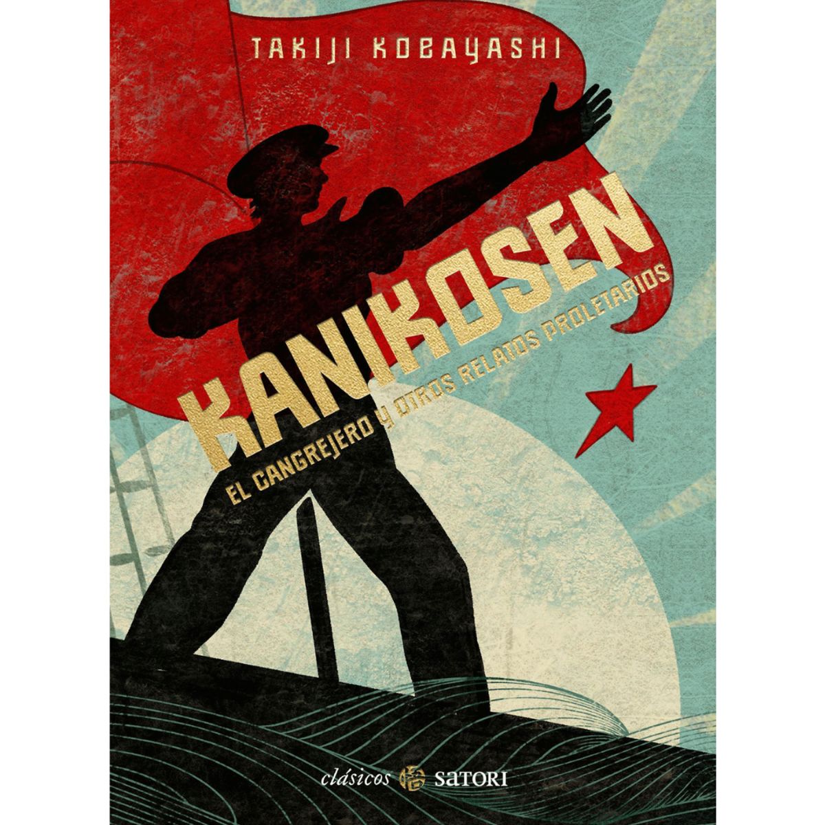 SATORI - Kanikosen. El cangrejero y otros relatos proletarios - Satori