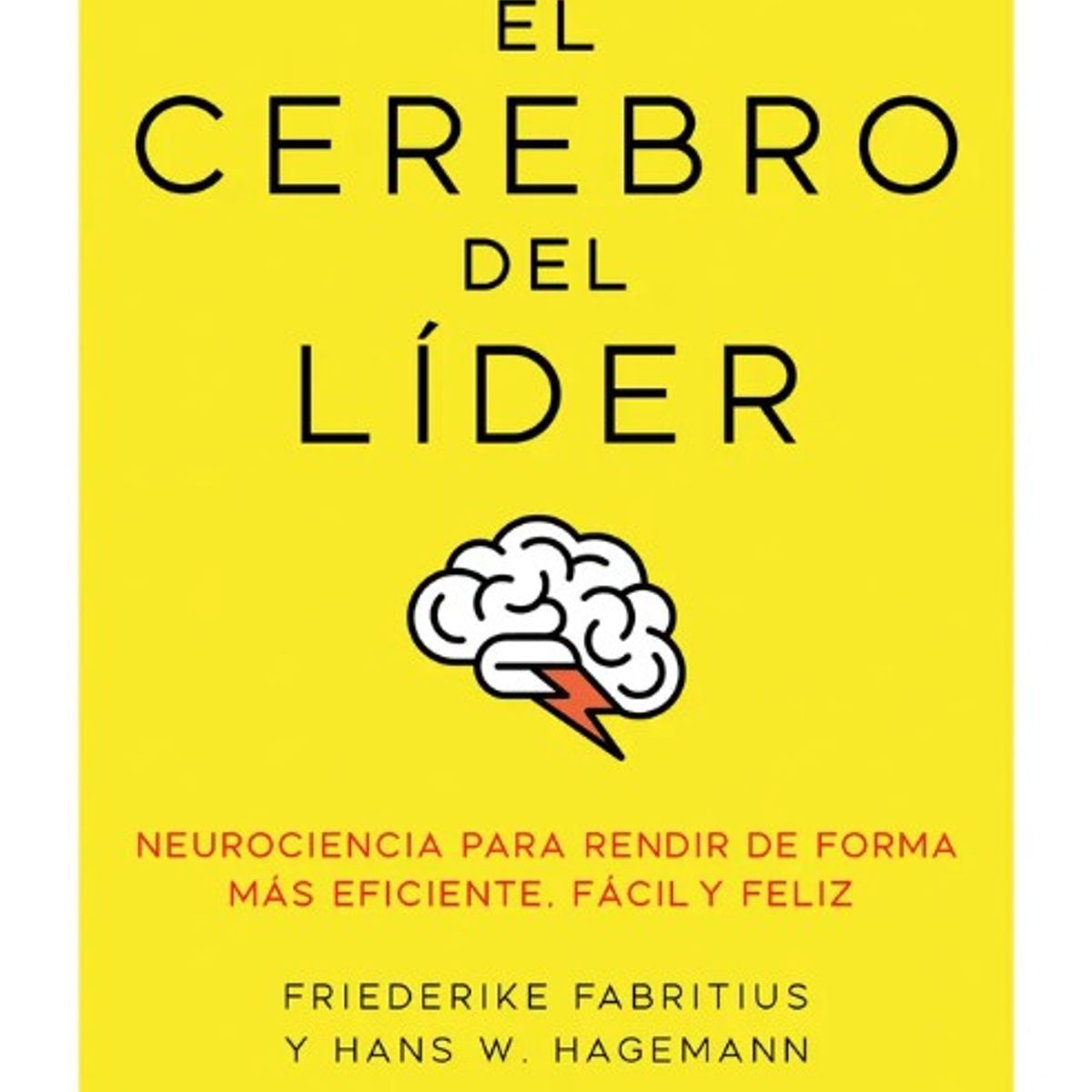PENGUIN RANDOM HOUSE - EL CEREBRO DEL LIDER - Friederike Fabritius
