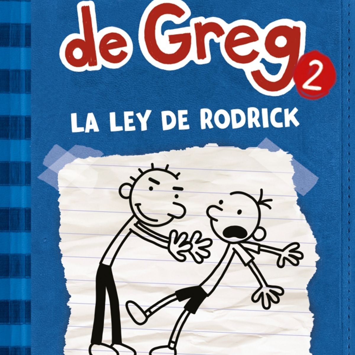 PENGUIN RANDOM HOUSE - Diario de Greg 2 La ley de Rodrick-Kinney, Jeff-MOLINO