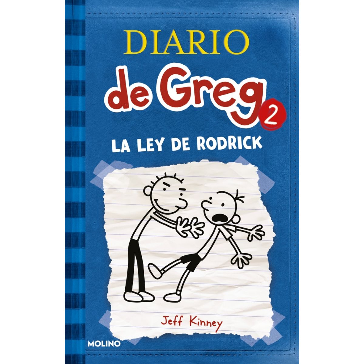 PENGUIN RANDOM HOUSE - Diario de Greg 2 La ley de Rodrick-Kinney, Jeff-MOLINO