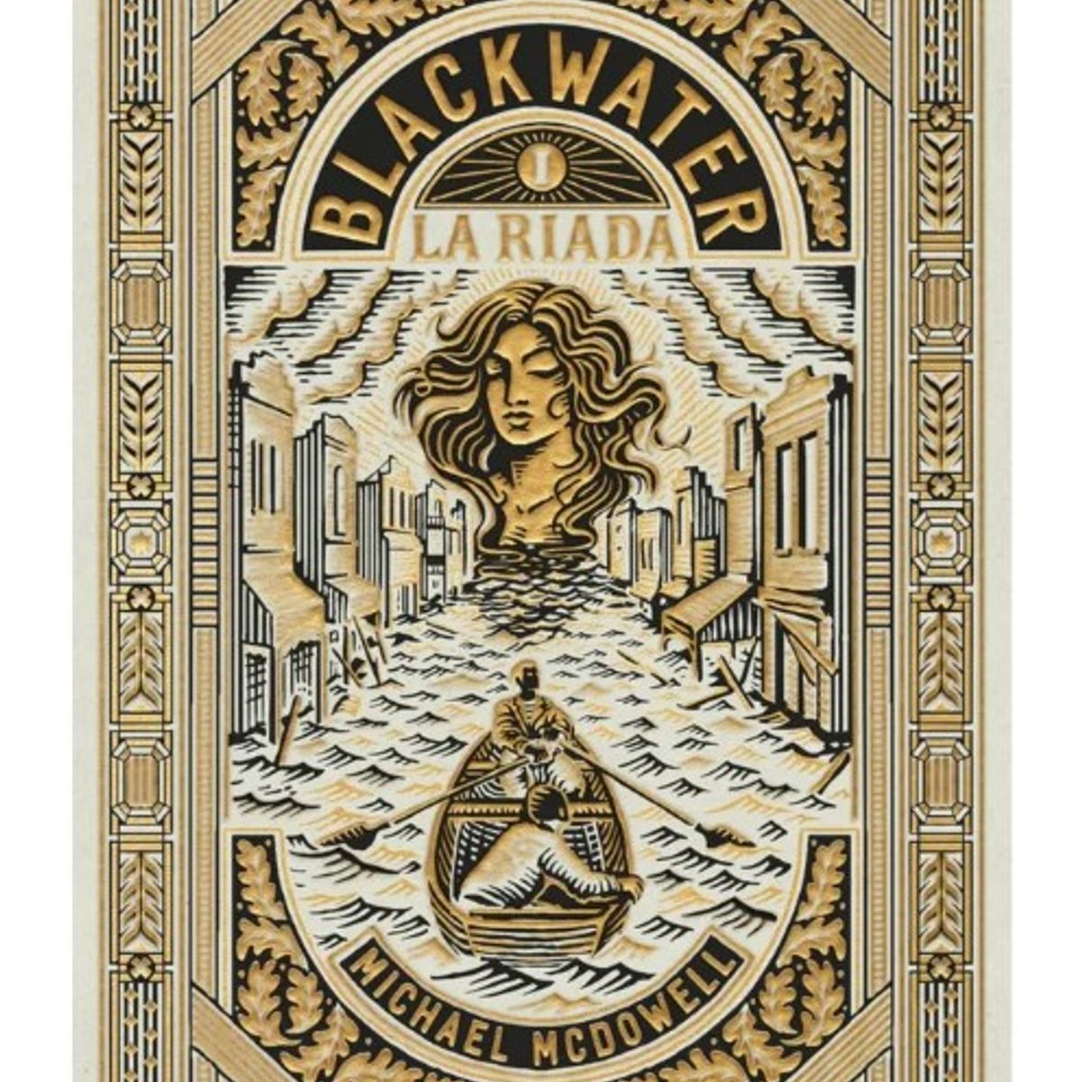 BLACKIE BOOKS - BLACKWATER 1. LA RIADA - MICHAEL, MCDOWELL