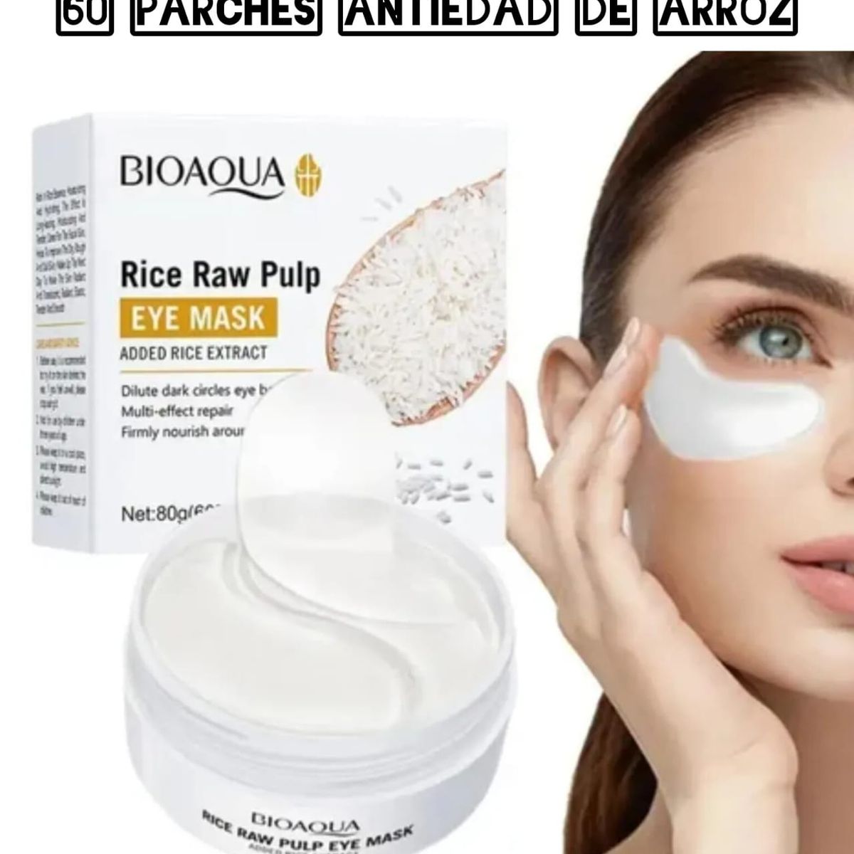 BIOAQUA - Parches de Arroz Antiedad - Anti Ojeras - Aplicación Díanoche Todo Tipo De Piel