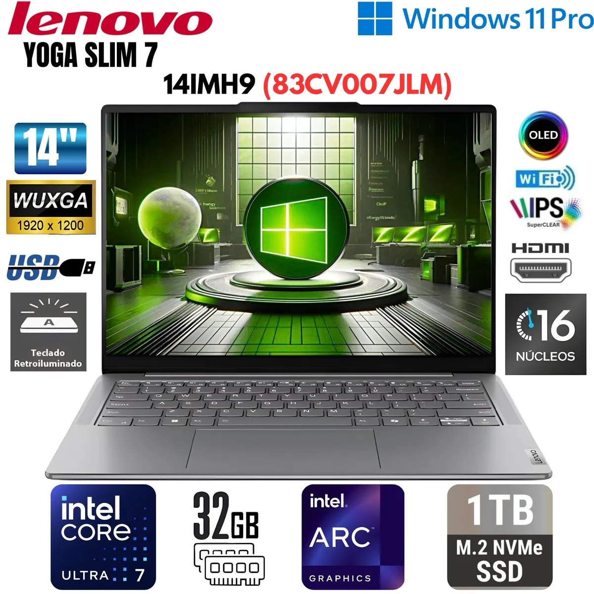 LENOVO - Laptop Lenovo Yoga Slim 7 14IMH9 Intel Core Ultra 7155H 32GB RAM 1TB SSD 14" WUXGA Win 11-83CV007JLM