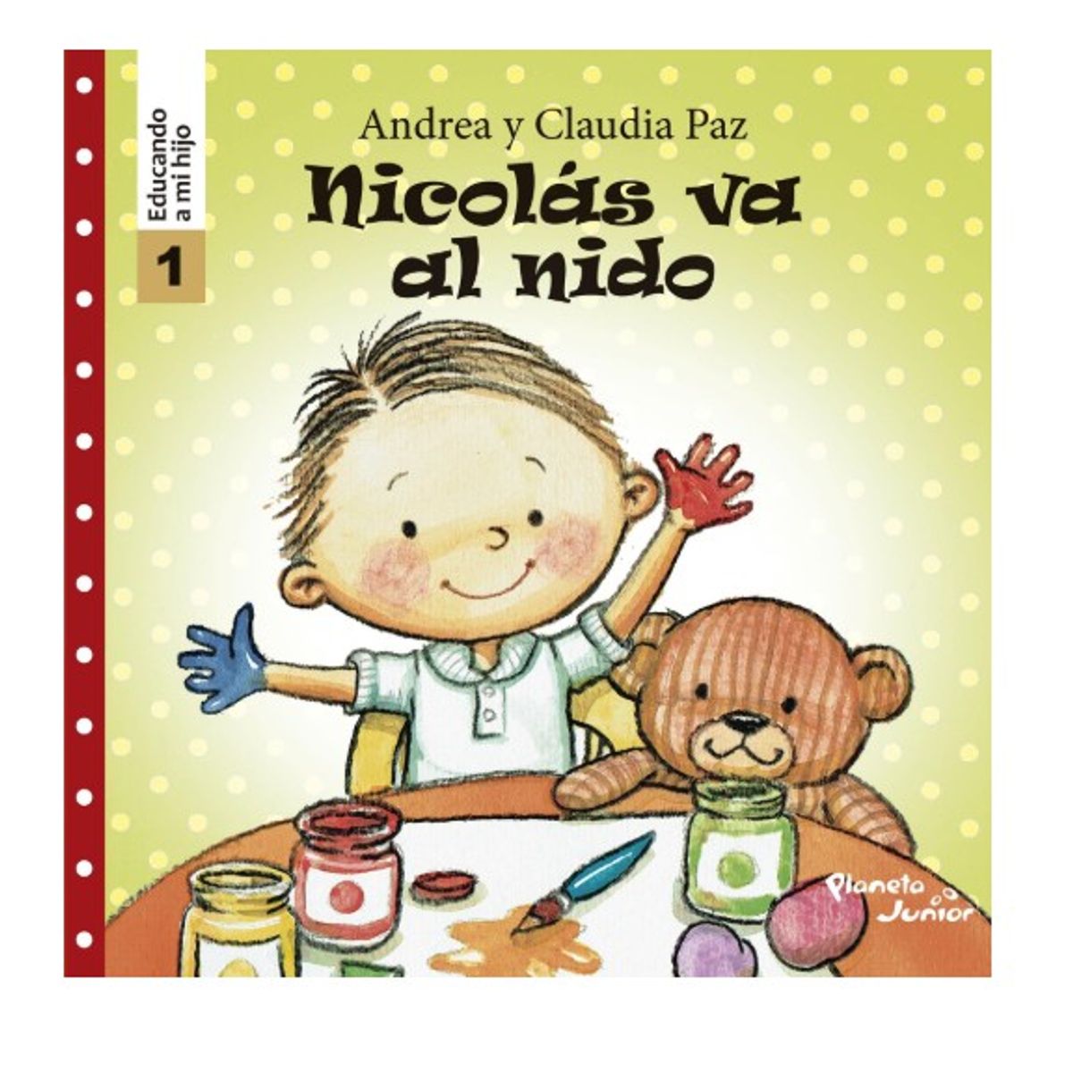GRUPO PLANETA - NICOLÁS VA AL NIDO /  FLOR VA AL DOCTOR - HERMANAS PAZ
