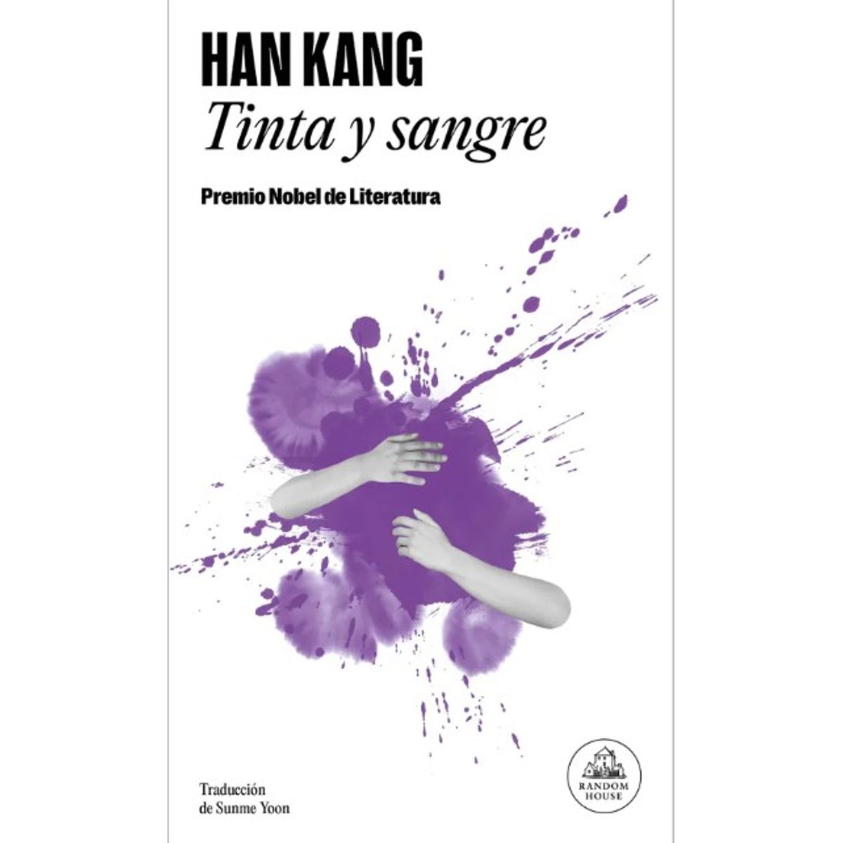 LITERATURA RANDOM HOUSE - TINTA Y SANGRE - Han Kang