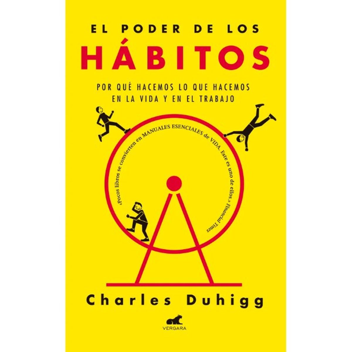 VERGARA - EL PODER DE LOS HABITOS - Charles Duhigg