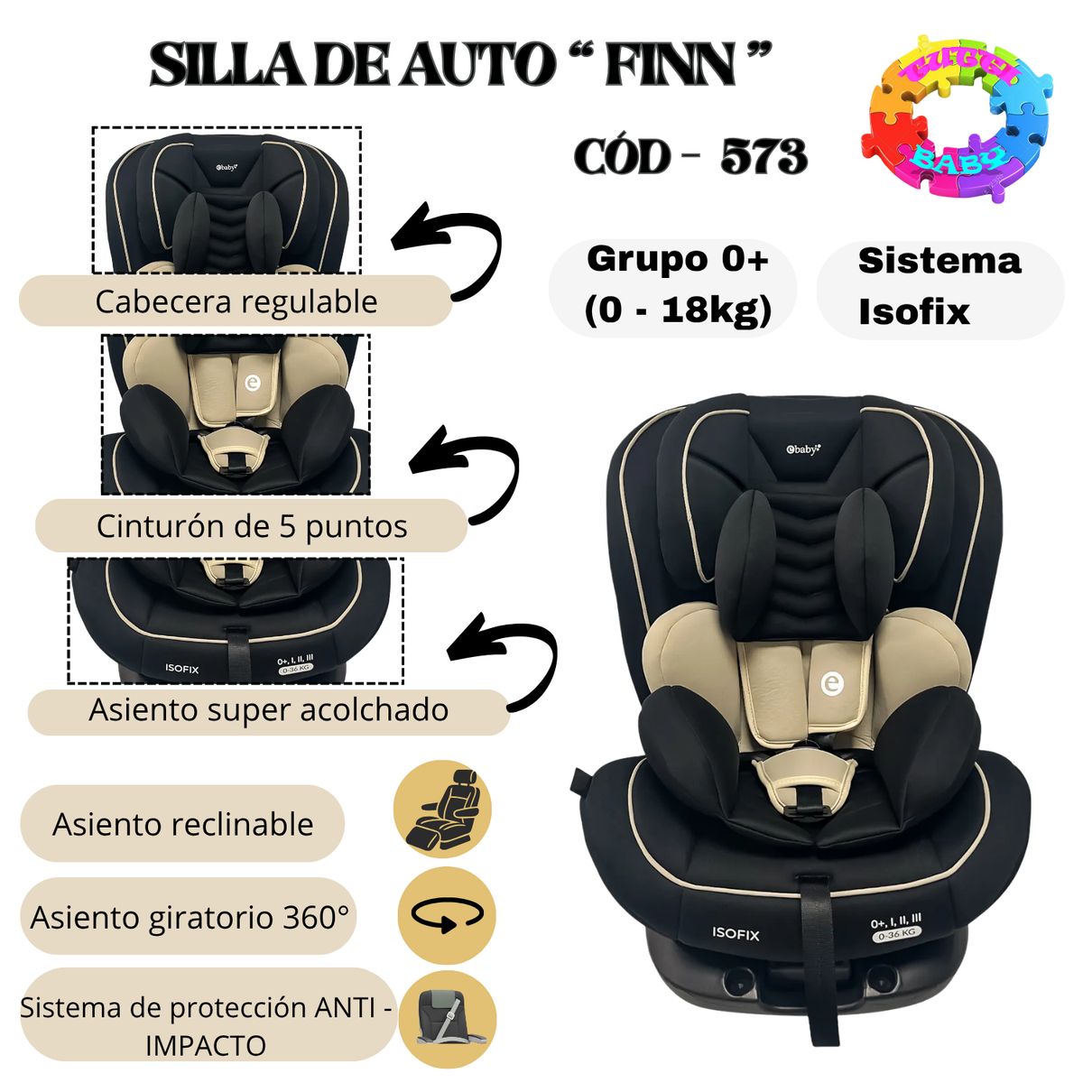 EBABY - SILLA DE AUTO PARA BEBE EBABY   "FINN" CON CABECERA REGULABLE - BEIGE  Y NEGRO
