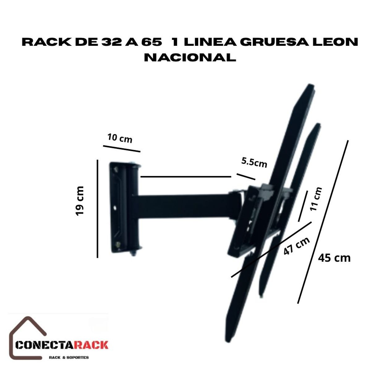 NACIONAL - RACK PARA TV LCD O SMART DE 32 A 65 PULGADAS BRAZO ÚNICO