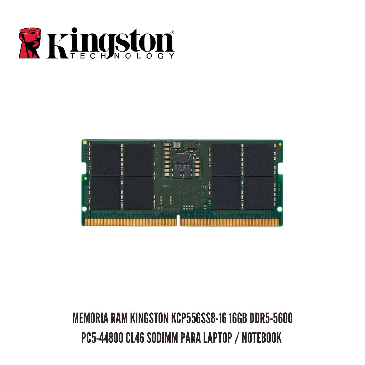 KINGSTON - Memoria RAM Kingston KCP556SS8-16 16GB DDR5-5600PC5-44800 CL46 SODIMM para LAPTOP - NOTEBOOK