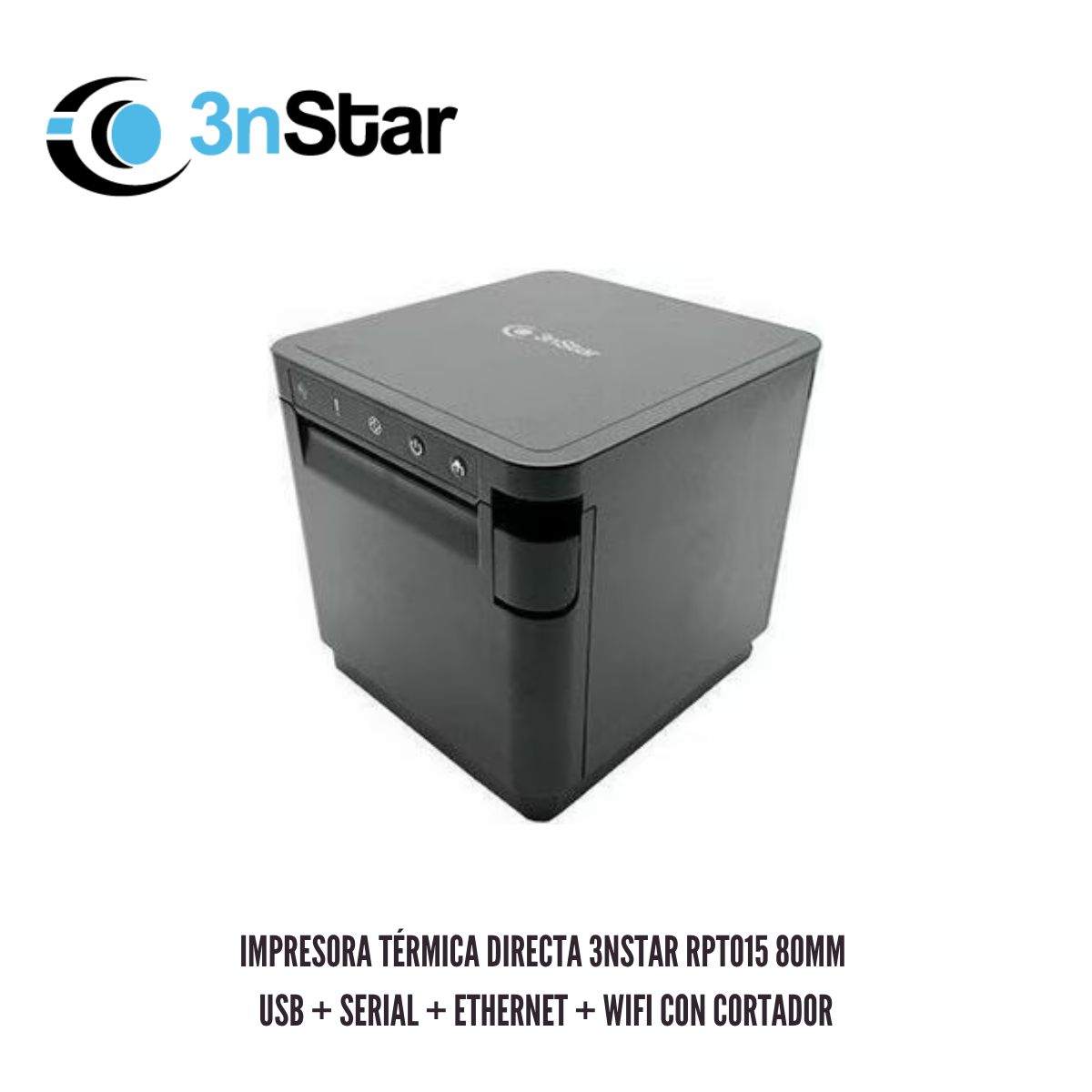 3NSTAR - IMPRESORA TERMICA DIRECTA 3NSTAR RPT015 80MM USB SERIAL ETHERNET WIFI CON CORTADOR