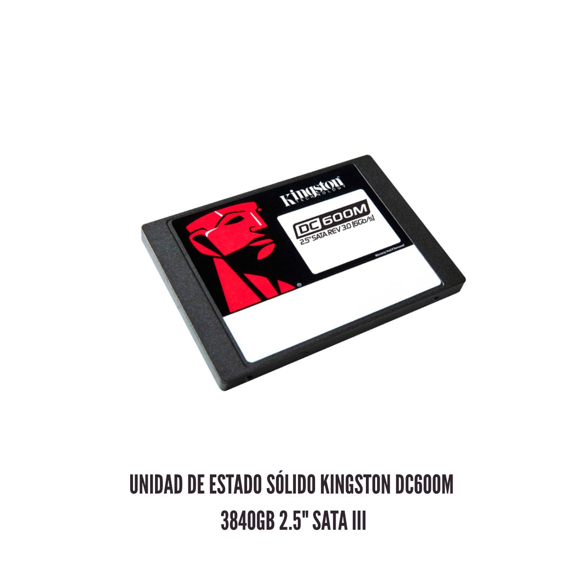 KINGSTON - Unidad de Estado Sólido Kingston DC600M 3840GB 2.5 SATA III