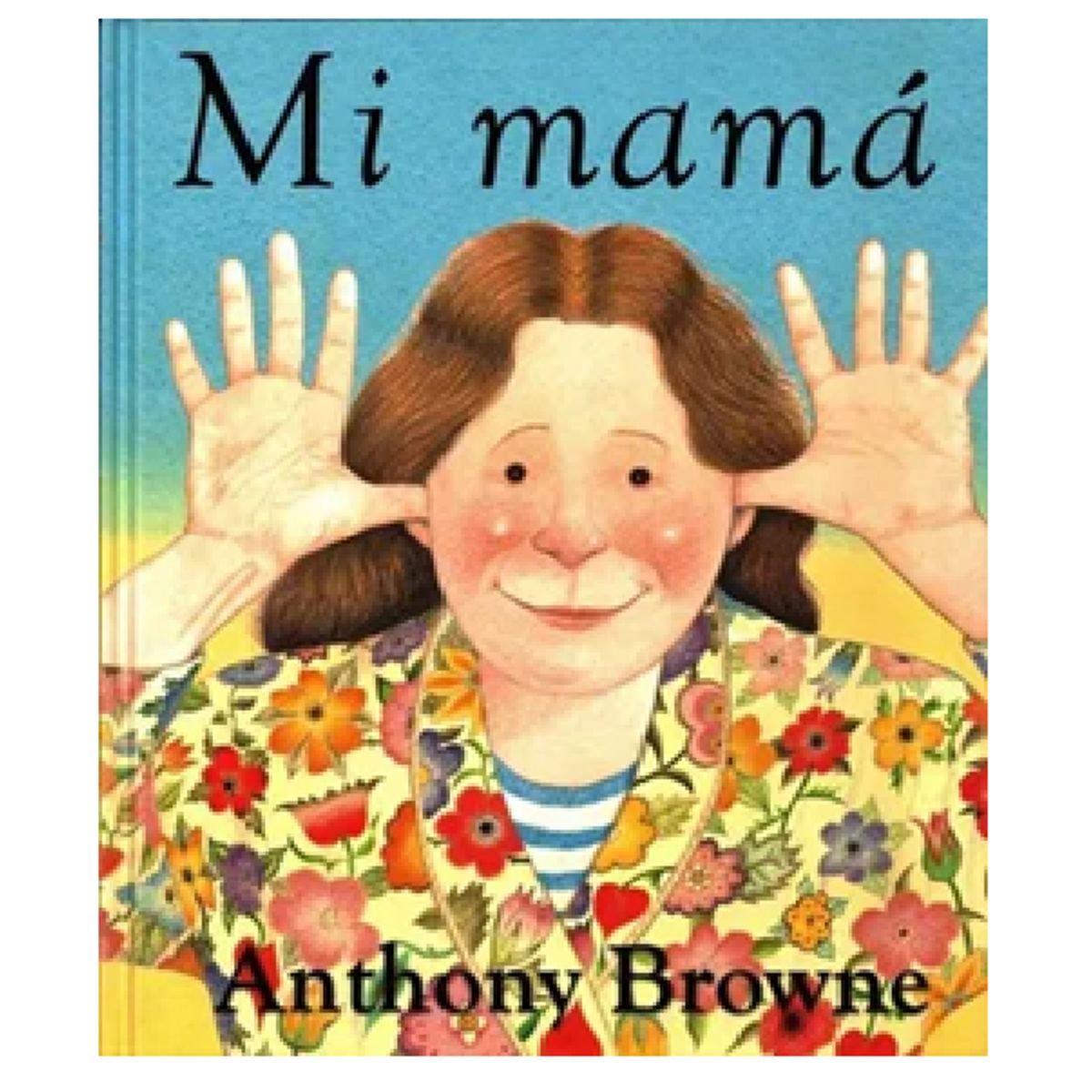 GENERICO - Libro Infantil  Mi Mama  Anthony Browne