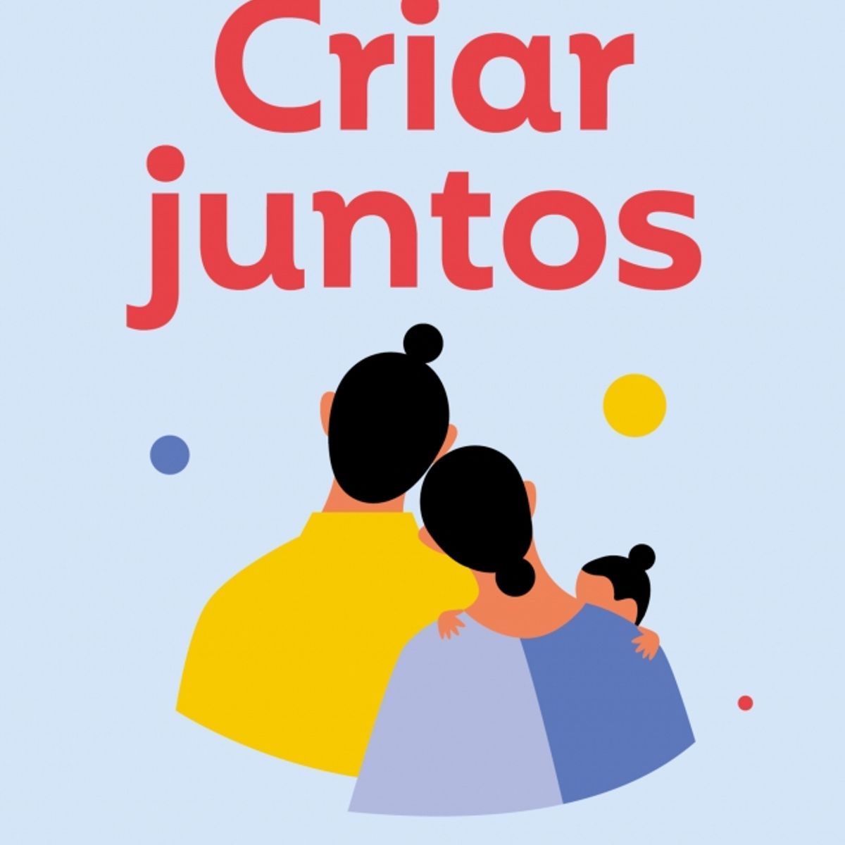 PENGUIN RANDOM HOUSE - Criar juntos - Tirado, Míriam