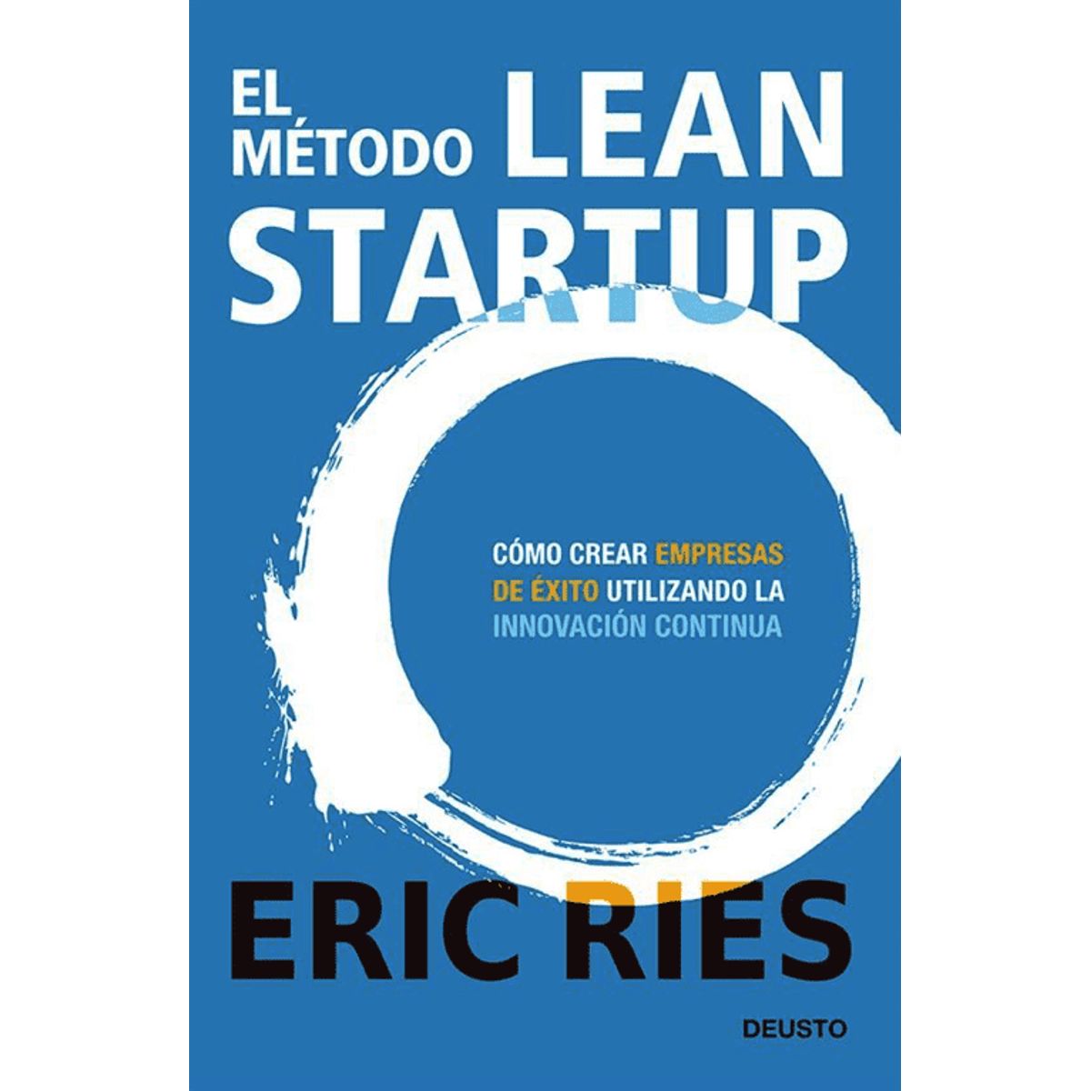 LIBRERIA CRISOL - El Método Lean Startup