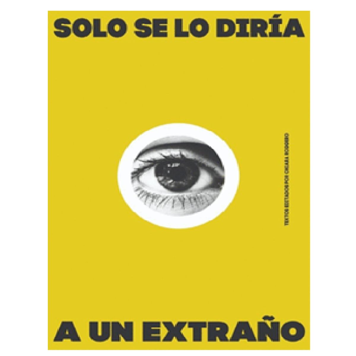 GENERICO - LIBRO SOLO SE LO DIRÍA A UN EXTRAÑO