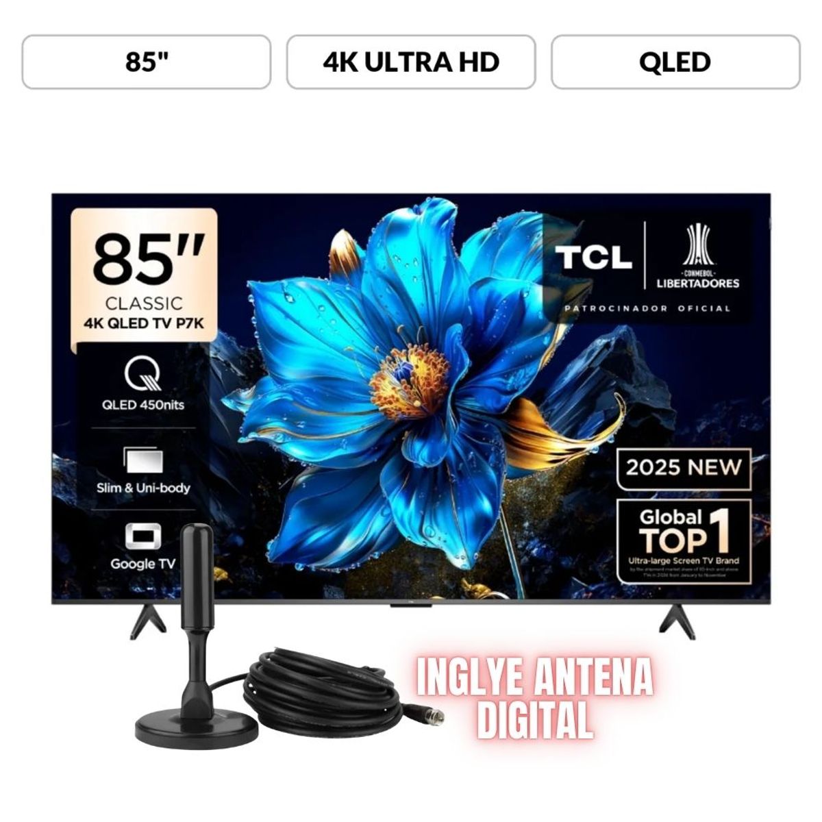 TCL - Televisor TCL QLED 85 UHD 4K HDR10+ 85P7K GOOGLE TV-Control por voz manos libres