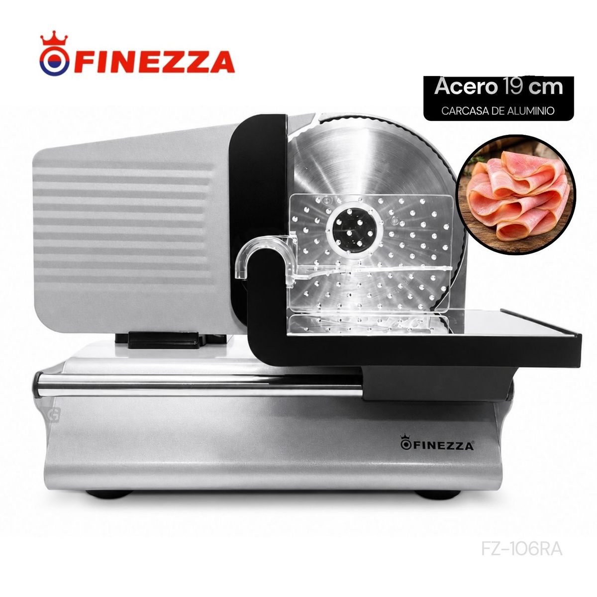 FINEZZA - Cortadora rebanadora de embutidos FZ-106RA