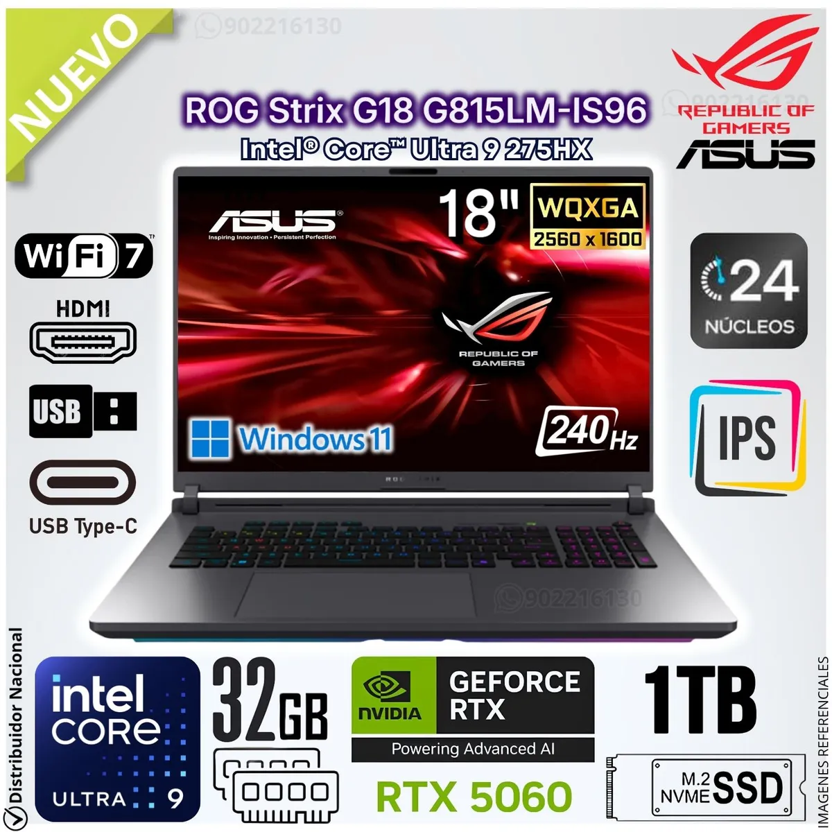 ASUS - Laptop ASUS ROG STRIX G18 G15LM-IS96 WQXGA 2.5K Intel® Core™ Ultra 9 275HX 32GB RAM 1T SSD RTX™5060