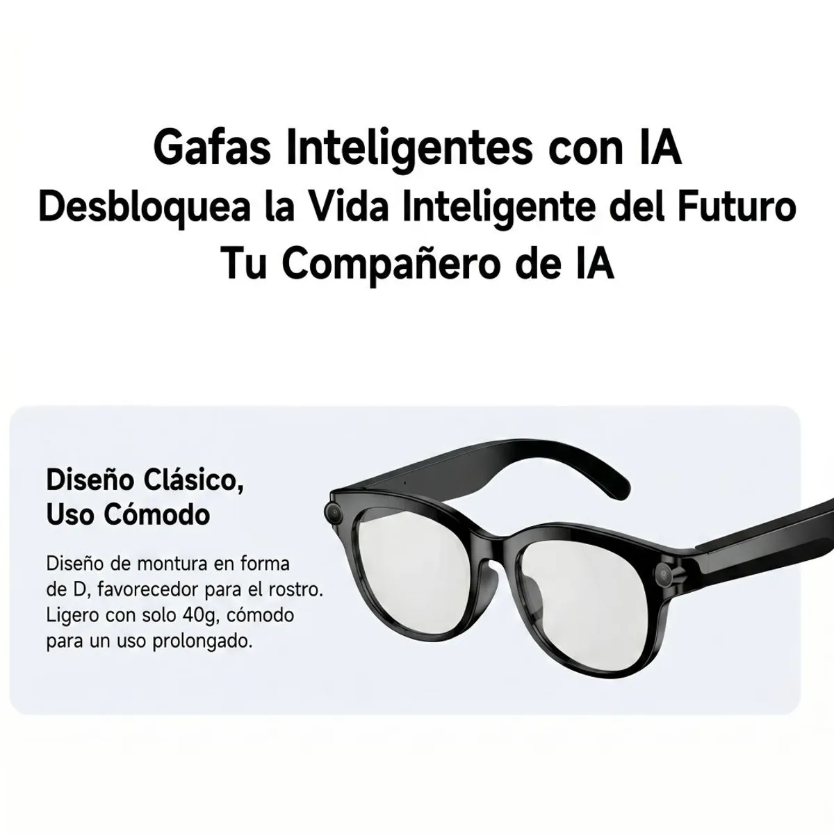 OEM - LENTES SMART CON IA, CÁMARA FHD, TRADUCTOR EN TIEMPO REAL, LLAMADAS, RECONOCIMIENTO DE IMAGEN CON IA