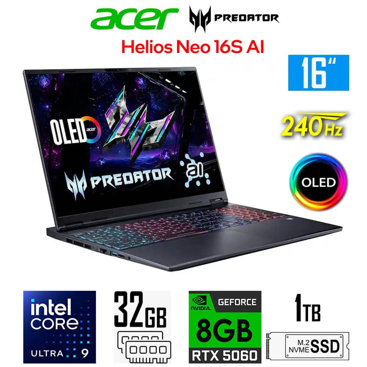 ACER - Laptop Acer Predator Helios NEO 16 AI 8gb RTX5060 core Ultra 9-275HX Ram 32gb Ssd 1tb 16 OLED 240Hz